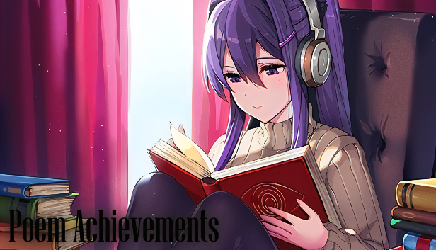 Doki Doki Literature Club Plus! 100% Full Achievement Guide! - Poem Achievements