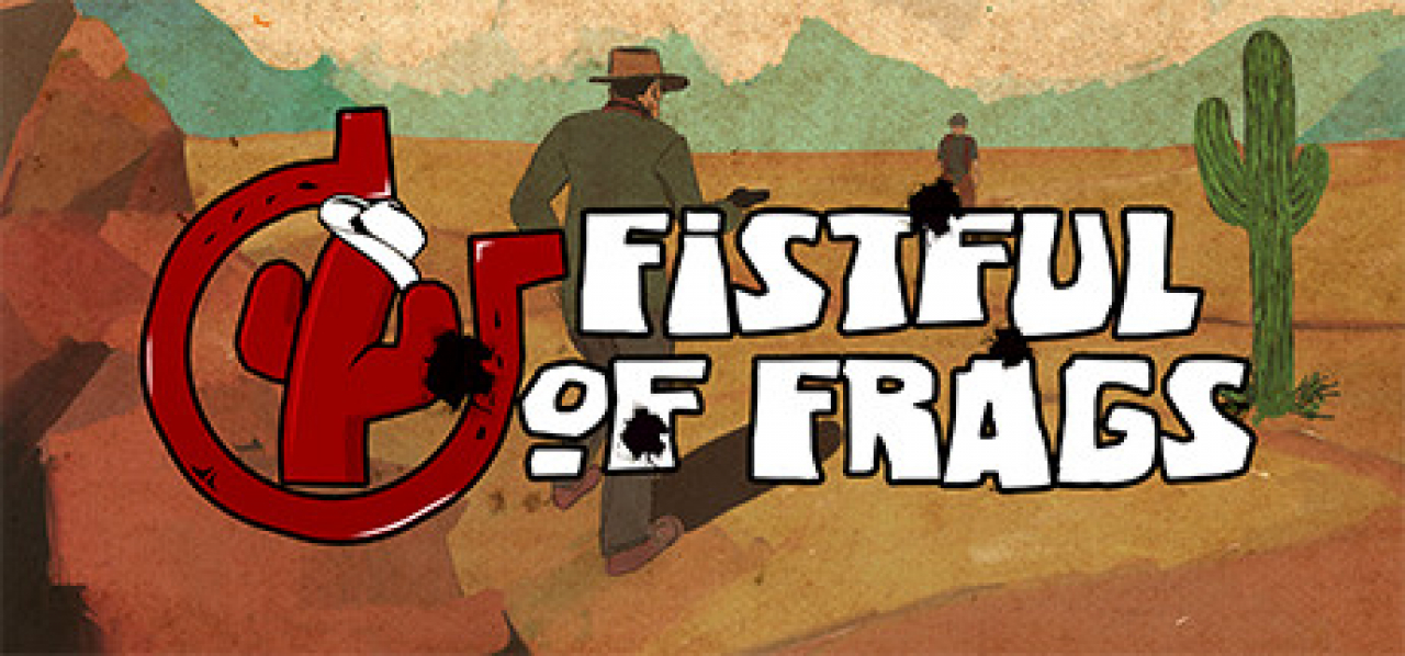 Fistful of Frags 100 Complete Achievements Guide + Walkthrough