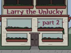 Larry The Unlucky Part 2 How to Unlock All Missable Achievements Playthrough 1 - steamsplay.com