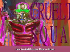 Cruelty Squad How to Add Custom Map in Game 1 - steamsplay.com