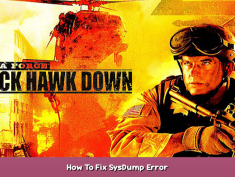 Delta Force: Black Hawk Down How To Fix SysDump Error 1 - steamsplay.com