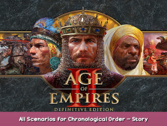 Age of Empires II: Definitive Edition All Scenarios for Chronological Order – Story Guide 2 - steamsplay.com