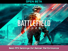 Battlefield™ 2042 Open Beta Best FPS Settings for Better Performance 1 - steamsplay.com