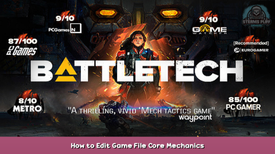 BATTLETECH How to Edit Game File & Core Mechanics 2 - steamsplay.com