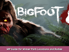BIGFOOT WIP Guide for Winter Park Locations and Bodies 1 - steamsplay.com