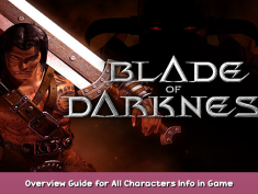 Blade of Darkness Overview Guide for All Characters Info in Game Guide 1 - steamsplay.com