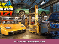 Car Mechanic Simulator 2021 All Tire Sizes Information Guide 1 - steamsplay.com