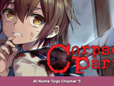 Corpse Party (2021) All Name Tags Chapter 5 1 - steamsplay.com