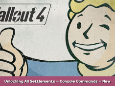 Fallout 4 Unlocking All Settlements – Console Commands – New DLC 1 - steamsplay.com