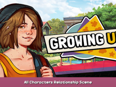 Growing Up All Characters Relationship Scene 1 - steamsplay.com