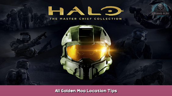 Halo: The Master Chief Collection All Golden Moa Location Tips 1 - steamsplay.com