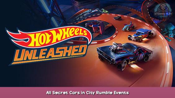HOT WHEELS UNLEASHED™ All Secret Cars in City Rumble Events 1 - steamsplay.com