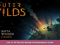 Outer Wilds List of All Secret Names Achievements Guide 1 - steamsplay.com