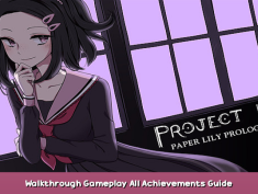 Project Kat – Paper Lily Prologue Walkthrough Gameplay + All Achievements Guide 1 - steamsplay.com