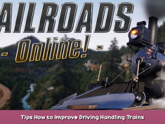 RAILROADS Online! Tips How to Improve Driving & Handling Trains 1 - steamsplay.com