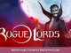 Rogue Lords Walkthrough Gameplay Beginners Guide 1 - steamsplay.com