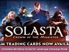 SOLASTA Crown of the Magister Complete Workshop Guide for Leverage Campaign Mode 1 - steamsplay.com