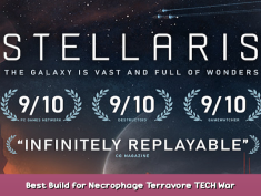 Stellaris Best Build for Necrophage Terravore + TECH & War Guide 1 - steamsplay.com