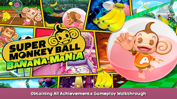 Super Monkey Ball Banana Mania Obtaining All Achievements + Gameplay Walkthrough 1 - steamsplay.com