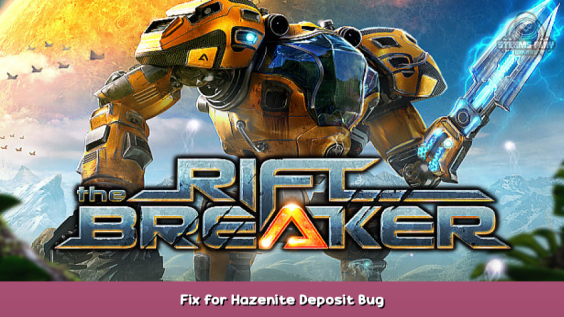 The Riftbreaker Fix for Hazenite Deposit Bug 1 - steamsplay.com