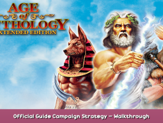 Age of Mythology: Extended Edition Official Guide Campaign Strategy – Walkthrough 1 - steamsplay.com