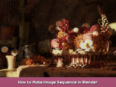 Blender How to Make Image Sequence in Blender 1 - steamsplay.com