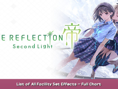 BLUE REFLECTION: Second Light List of All Facility Set Effects – Full Chart Guide 1 - steamsplay.com