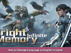 Bright Memory: Infinite How to Change Language to English in Game 1 - steamsplay.com
