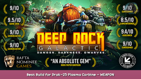 Deep Rock Galactic Best Build for Drak-25 Plasma Carbine – WEAPON GUIDE 1 - steamsplay.com