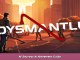 DYSMANTLE All Secrets Achievement Guide 1 - steamsplay.com