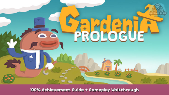 Gardenia: Prologue 100% Achievement Guide + Gameplay Walkthrough 36 - steamsplay.com