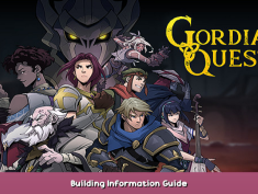 Gordian Quest Building Information Guide 1 - steamsplay.com