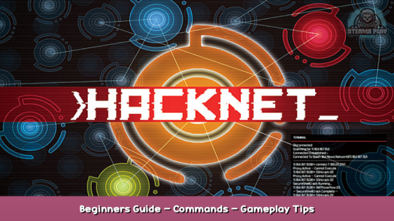 Hacknet Beginners Guide – Commands – Gameplay Tips 1 - steamsplay.com