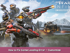 Halo Infinite How to Fix Game Loading Error – Customize – Offline 1 - steamsplay.com