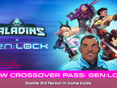 Paladins Enable 3rd Person in Game Guide 1 - steamsplay.com