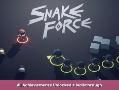 Snake Force All Achievements Unlocked + Walkthrough 1 - steamsplay.com