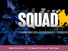 Squad Vehicle Armor + All Weak Points of Vehicles 1 - steamsplay.com