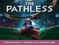 The Pathless All Achievements + Missable Unlock & Walkthrough 1 - steamsplay.com