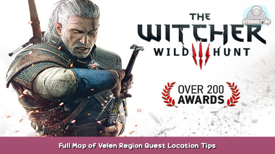 The Witcher 3: Wild Hunt Full Map of Velen Region + Quest Location Tips 1 - steamsplay.com