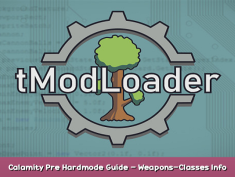 tModLoader Calamity Pre Hardmode Guide – Weapons-Classes Info 1 - steamsplay.com