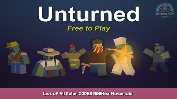 Unturned List of All Color CODES + RGB/Hex + Materials & Rarities 1 - steamsplay.com