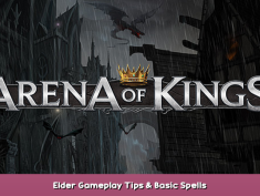 Arena of Kings Elder Gameplay Tips & Basic Spells 1 - steamsplay.com