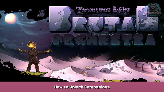 Brutal Orchestra How to Unlock Companions 1 - steamsplay.com