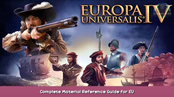 Europa Universalis IV Complete Material Reference Guide for EU 1 - steamsplay.com