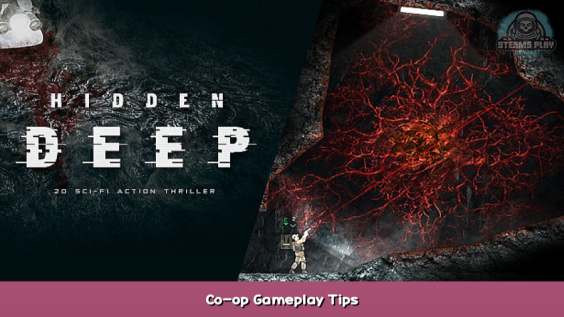 Hidden Deep Playtest Co-op Gameplay Tips 1 - steamsplay.com