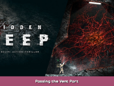 Hidden Deep Playtest Passing the Vent Part 1 - steamsplay.com