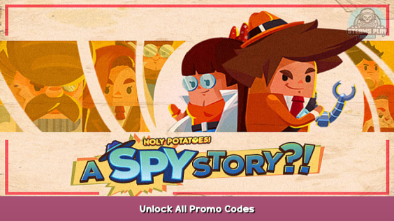 Holy Potatoes! A Spy Story?! Unlock All Promo Codes 1 - steamsplay.com
