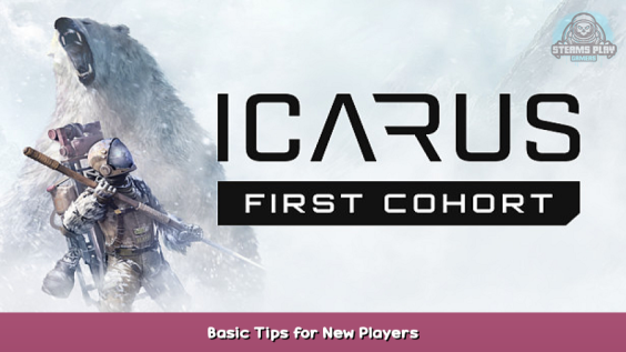 Icarus Basic Tips for New Players 1 - steamsplay.com
