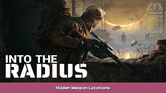 Into the Radius VR Hidden Weapon Locations 1 - steamsplay.com