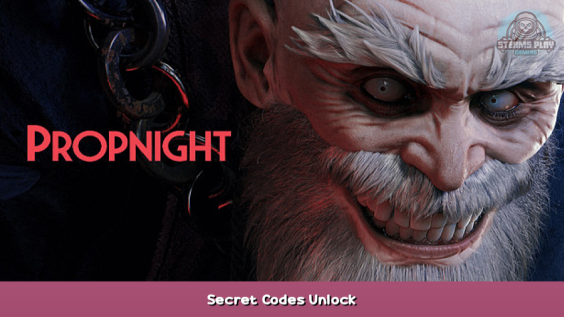 Propnight Secret Codes Unlock 1 - steamsplay.com